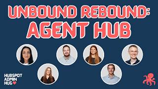 HubSpot Agent Builder, Agent Hub + Agentic Automation @ the HubSpot Admin HUG 🐙
