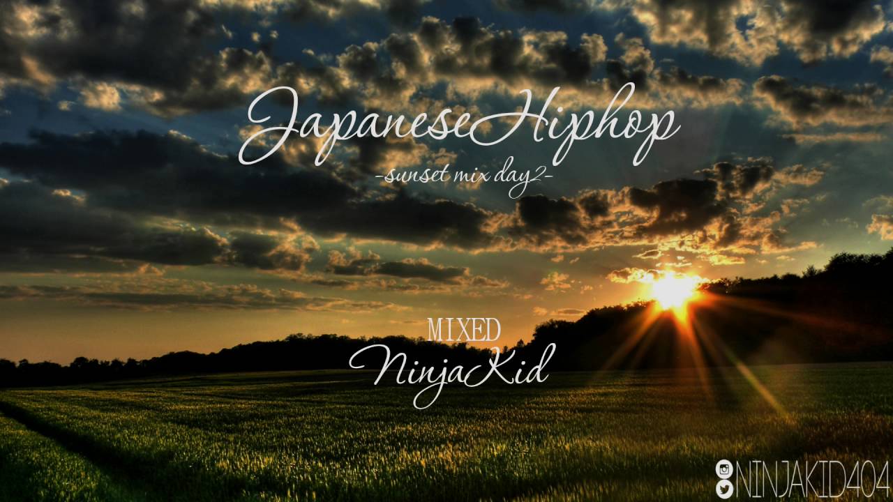 ☁ฺ夕方に聴きたい日本語ラップMIX2日目 -Japanese HIPHOP Sunset MIX