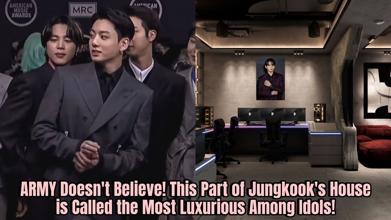ARMY Doesn't Believe! This Part of Jungkook's House is Called the Most Luxurious Among Idols!!!
