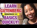 WordPress 5.0 Gutenberg Tutorial (How to Use The Basics)