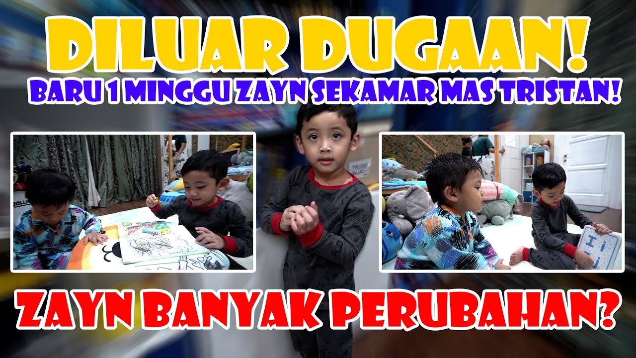 BARU 1 MINGGU SEKAMAR MAS TRISTAN ZAYN BANYAK PERUBAHAN!