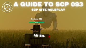 A Guide to SCP-093 | SCP Site Roleplay