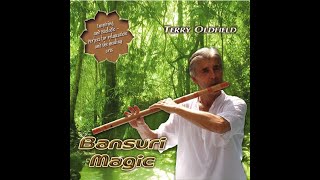 BANSURI MAGIC ... Terry Oldfield ... Full Album