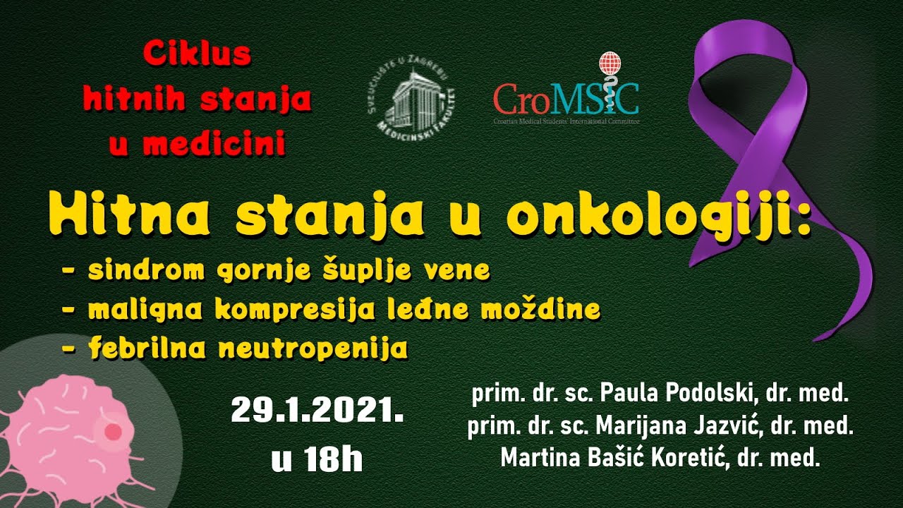 CroMSIC Zagreb - Ciklus hitnih stanja u medicini: Hitna stanja u onkologiji