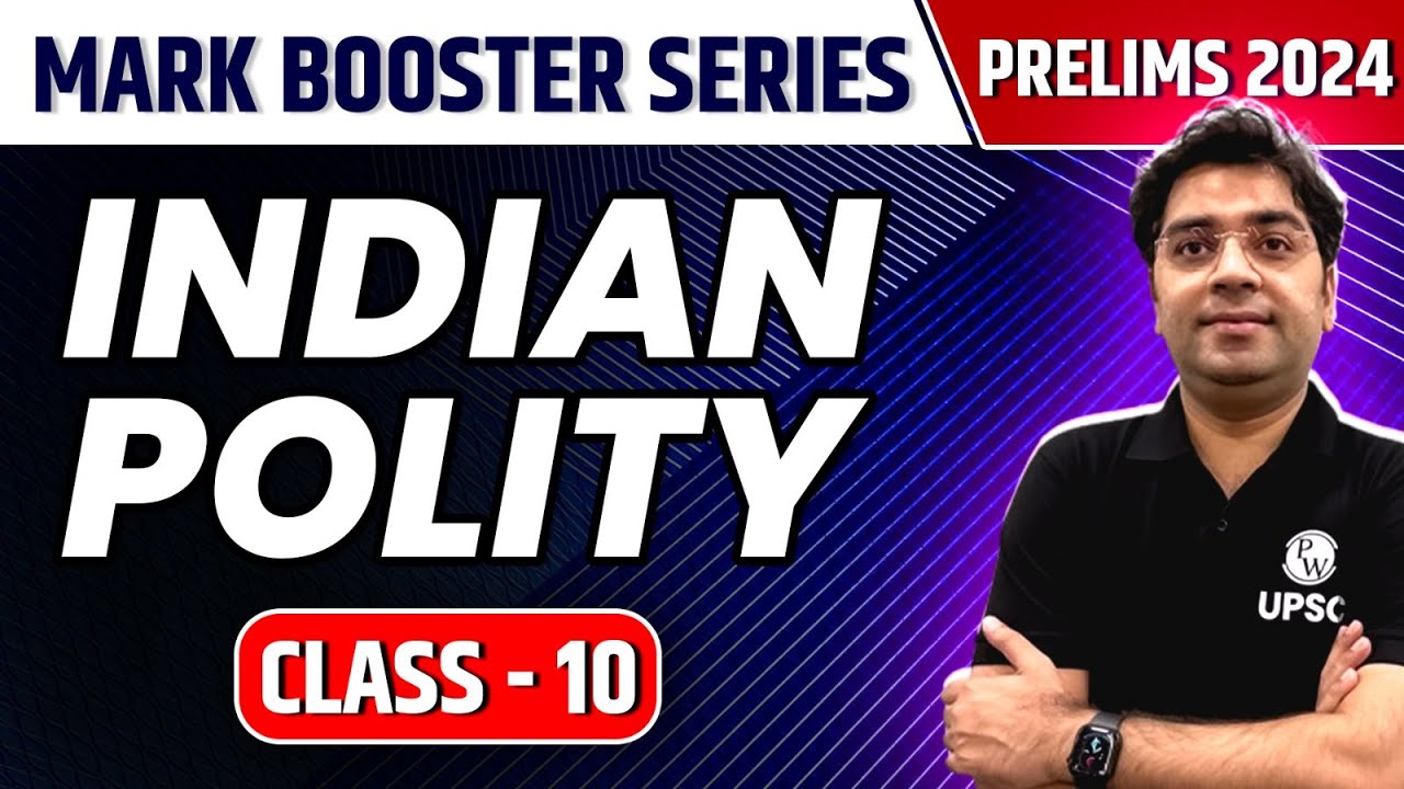 Indian Polity | Class - 10 | 30 Days Prelims Marks Booster Series ...