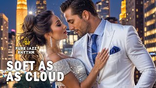Soft As A Cloud | Jazz Relaxing Music 🎷 screenshot 3
