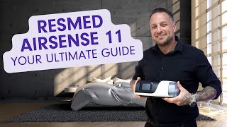 ResMed AirSense 11 | Your Ultimate Guide