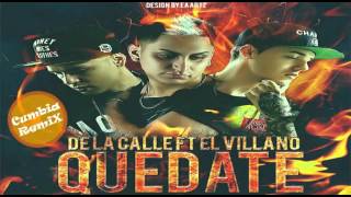 Quedate - De La Calle ft El Villano [REMIX] | Juampii DJ
