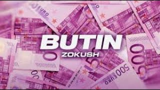 ZOKUSH - Butin  ( parole )