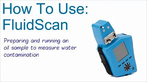 Measuring water contamination in oil with the FluidScan