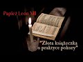 Papież Leon XIII: Złota książeczka "o praktyce pokory".