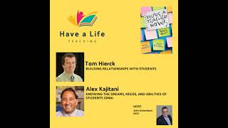 Tom Hierck and Alex Kajitani: How Knowing Our Students’ DNA Can Help Us Succeed as Educators