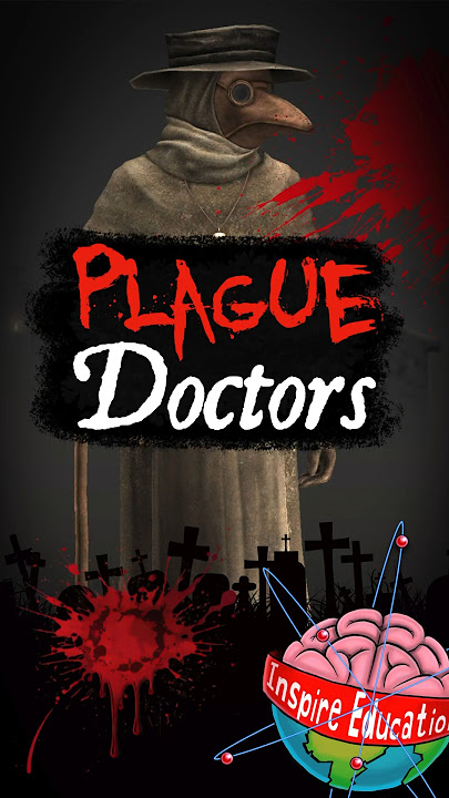 The Strange Clothing of Black Plague Doctors