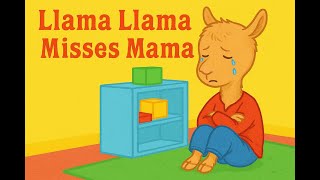 Llama Llama Misses Mama | Read-Aloud Bedtime Story for Kids | Storytime with @playwithmome