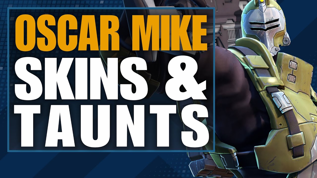 Firstlook at Oscar Mike's Skins & Taunts - Battleborn