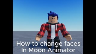 How to animate faces - In Moon Animator!