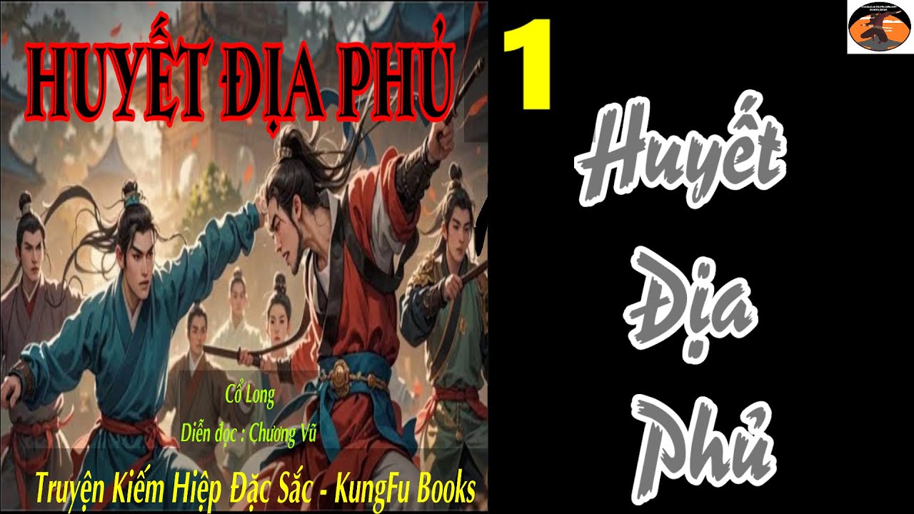 Truyện Kiếm Hiệp / HUYẾT ĐỊA PHỦ #01 - Địa Phủ Huyết Thược / Võ Hiệp Kỳ Tình