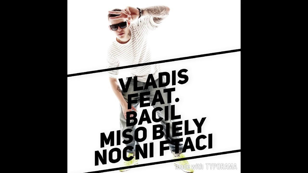 Vladis feat. Bacil,Mišo Biely - Noční ftáci (prod.G-bod)