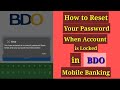 How To Reset Your Password When Account is Locked in BDO Mobile Banking | 2021
