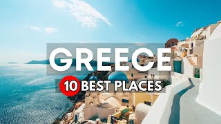 10 Best Places to Visit in Greece - Travel Video