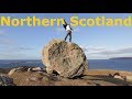 Northern Scotland!