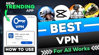 VPN - Secure | Fast | Unlimited app kaise use kare | Review | | best vpn for Capcute | Android | screenshot 5
