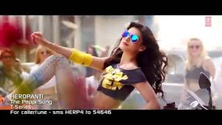 Heropanti The Pappi Song Video Tiger Shroff, Kriti Sanon Manj Feat Raftaar 2