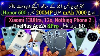 Honor 600 Xiaomi 13Ultra 12x Nothing Phone 2 OnePlus Ace 2v Google Pixel 8Pro 7Pro Cheap Price