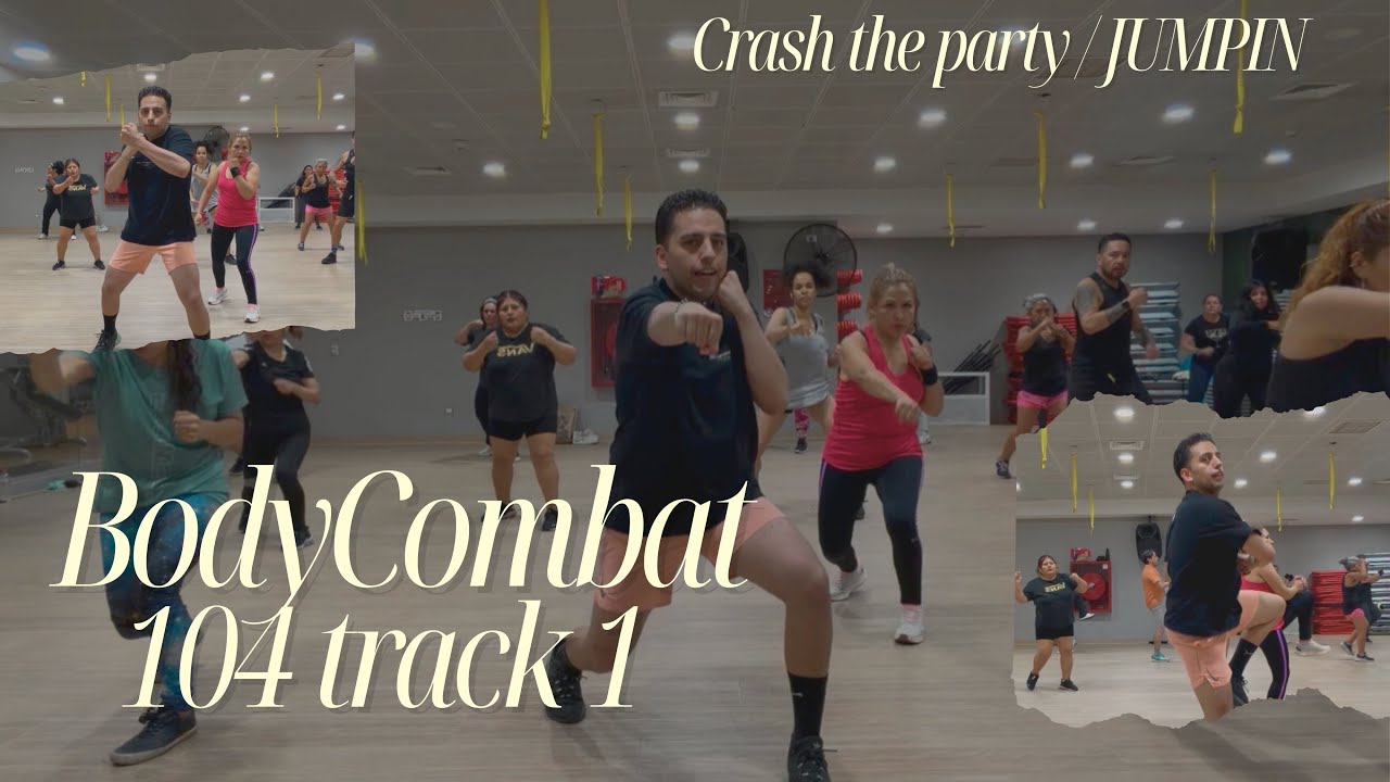 Body Combat 104 Track 1 - Crash The Party / JUMPIN 🎵