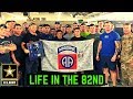 Life In The 82nd Airborne (Infantry Edition)