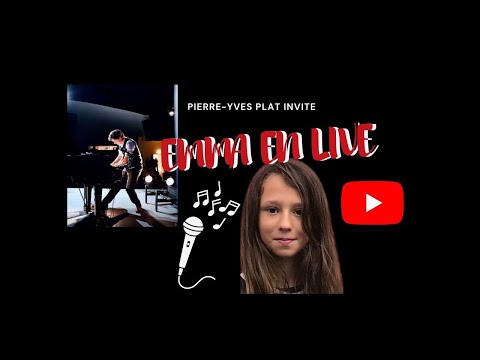 Pierre-Yves Plat invite EMMA EN LIVE