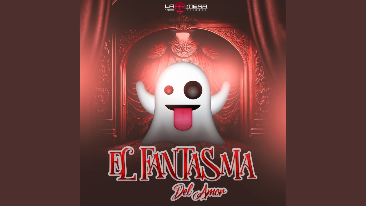El Fantasma del Amor