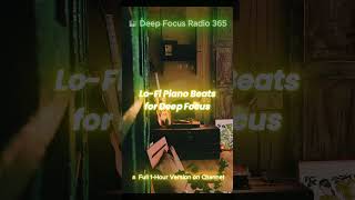 Deep Focus Study Music #|01 Calm Piano + Lo-fi Beats (No Lyrics)