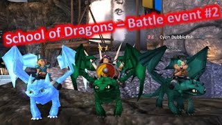School of Dragons - Battle Event #2