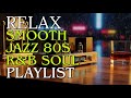 Smooth Jazz 80s: Timeless Vibes - Soulful R&amp;B Vibes Vol. 65
