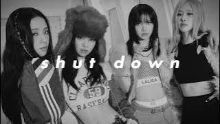 blackpink - shut down (slowed   reverb)