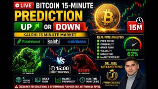 Full LIVE Bitcoin 15 minute Prediction | Kalshi UP or DOWN | BTC 15M Prediction | Coin Base | Robin Hood Guide