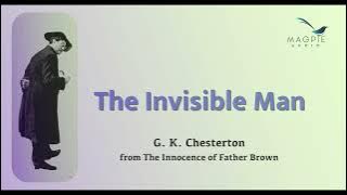 Download lagu The Invisible Man from The Innocence of Father Brown by G. K. Chesterton.