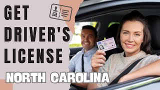 How to Get Driver's License in North Carolina