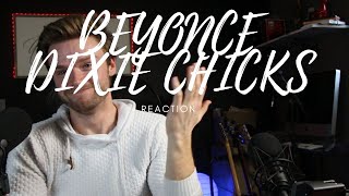 Video thumbnail of "BEYONCE & THE DIXIE CHICKS - DADDY LESSONS - REACTION"