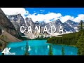 FLYING OVER CANADA (4K UHD) - Relaxing Music Along With Beautiful Nature Videos - 4K Video Ultra HD