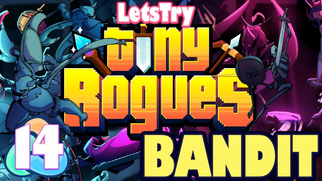 Bandit Continued: Tiny Rogues Let's Play Ep 14