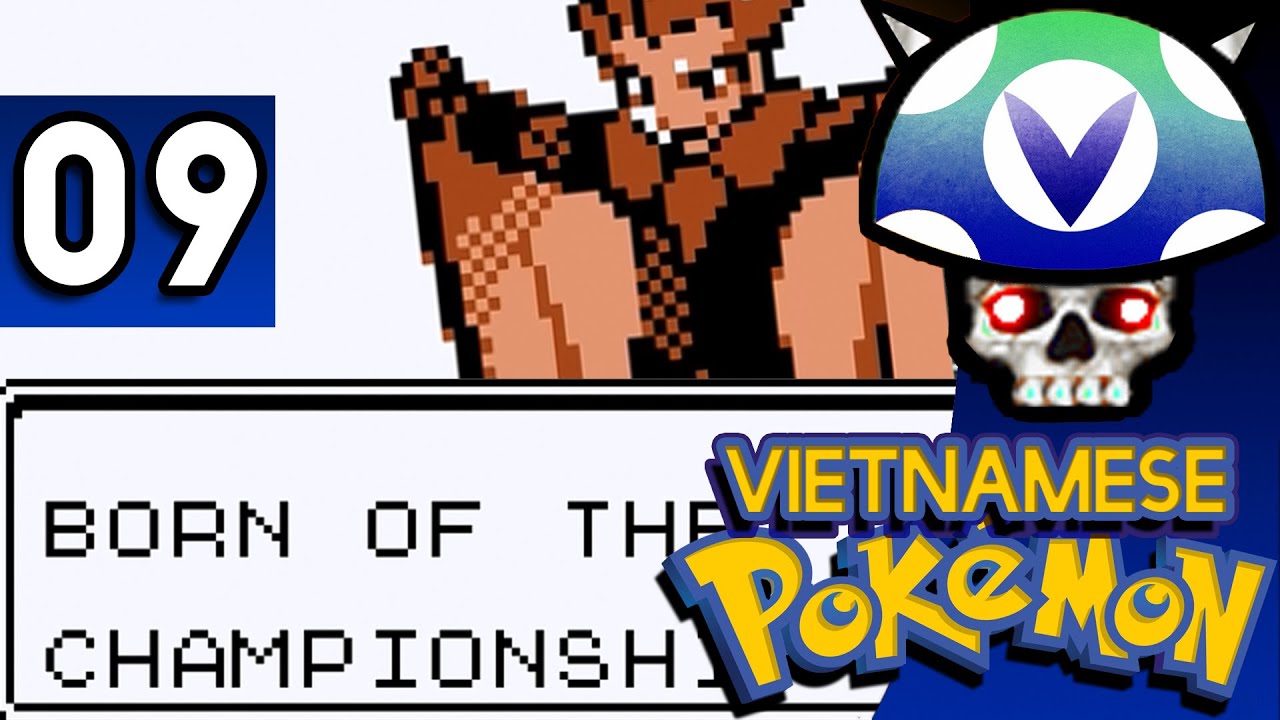 [Vinesauce] Joel Vietnamese Pokemon ( Part 9 Johto Finale ) YouTube