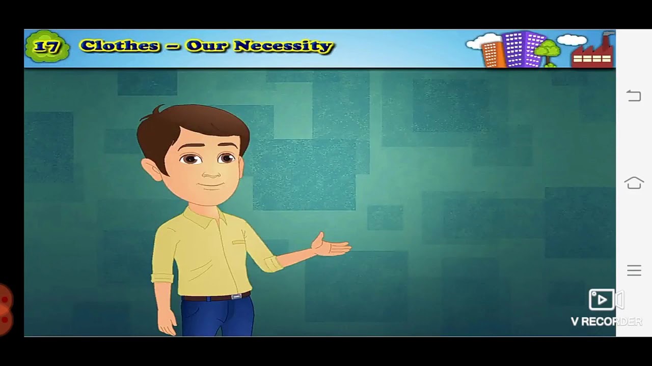 Class 5-17. Clothes-Our Necessity Part 03