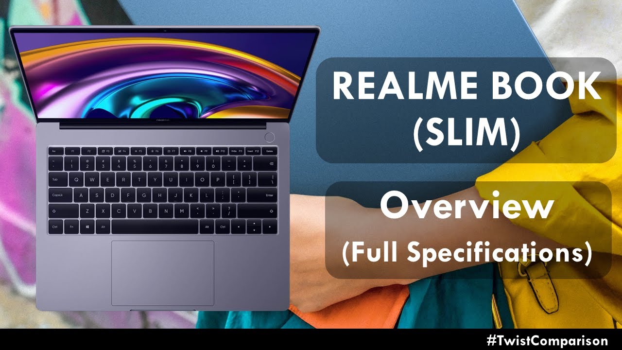 Realme Book Slim | Overview | Full Specifications (4K)