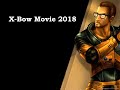 Capture de la vidéo Half-Life Adrenaline Gamer - Xbow 2018 - Movie By Alex