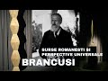 ARTfel de jurnal # 63 Brancusi - expozitia Surse românești și perspective universale, Timișoara