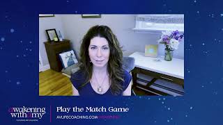 Play the Match Game - (Ep. 3) Awakening with Amy