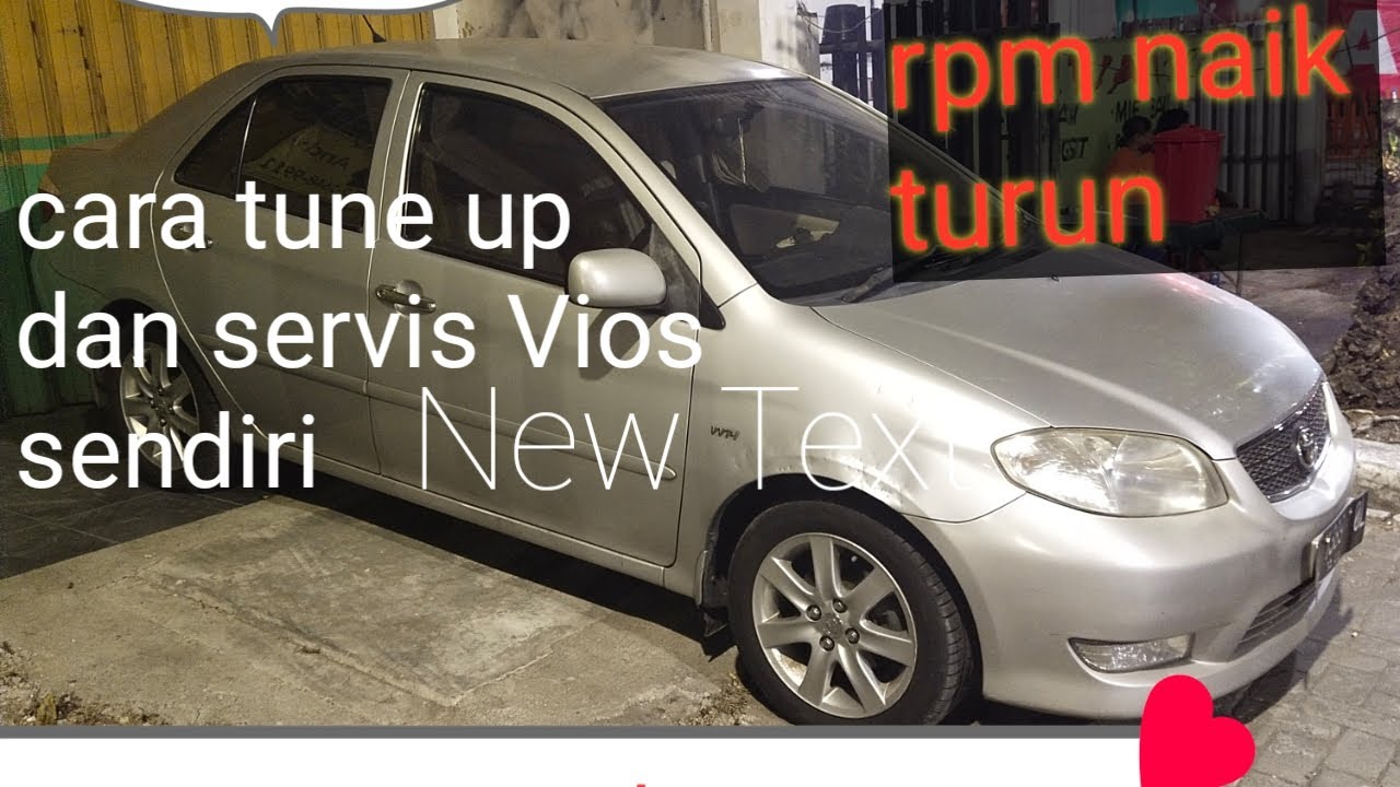 Vios tune up/servis sendiri. Rpm naik turun tidak stabil
