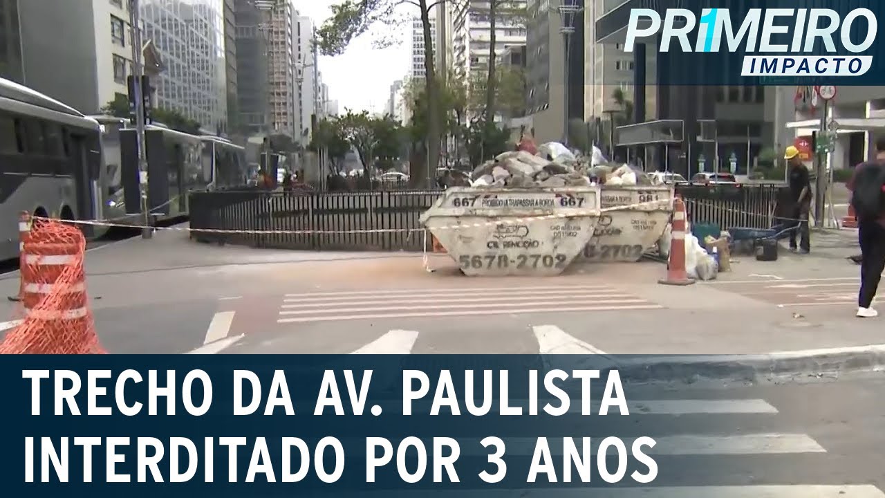 Obra do Metrô interdita trecho da Avenida Paulista por 3 anos | Primeiro Impacto (28/07/23)